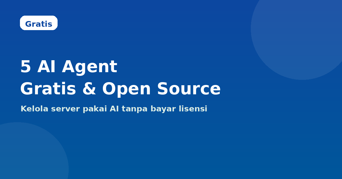 5 AI Agent Gratis & Open Source untuk Otomatisasi