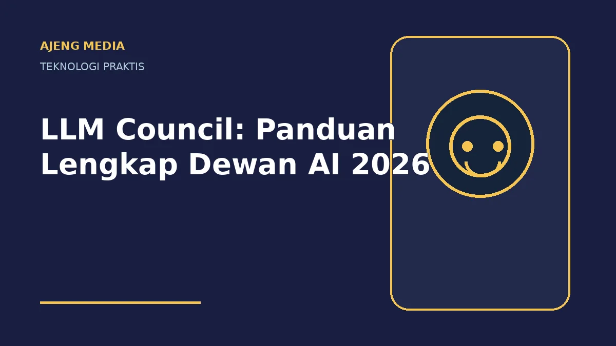 LLM Council: Panduan Lengkap Dewan AI 2026